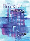 Thierry Tisserand: Bebopology