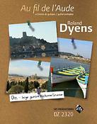 Roland Dyens: Au fil de l'Aude
