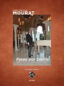 Jean-Maurice Mourat: Paseo por Sevilla