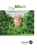 Benoît Albert: Les anecdotiques, vol. 1