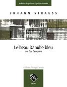 Strauss, Johann: Le beau Danube bleu