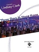 Vincent Lindsey-Clark: Three Days in Hong Kong