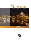 Nick Fletcher: Sonate No. 1