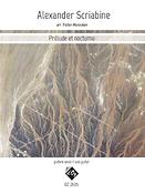 Alexander Scriabin: Prélude et nocturne