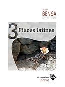 Olivier Bensa: 3 Pièces latines
