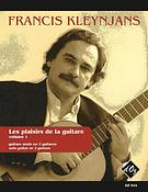Francis Kleynjans: Les plaisirs de la guitare, vol. 1