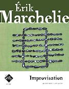 Érik Marchelie: Improvisation