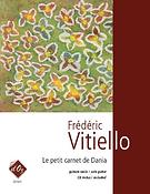 Frédéric Vitiello: Le petit carnet de Dania