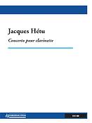 Jacques Hétu: Concerto pour clarinette, opus 37 (Klarinet)