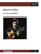 Sébastien Vachez: La chanson de Roland
