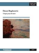 Dusan Bogdanovic: Cinque pezzi di mare