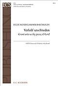 Mendelssohn: Verleih' uns Frieden/Da Nobic Pacem