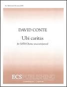 David Conte: Ubi Caritas (SATB)