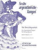 Argentinische Tangos Für Streichquartett 1-3
