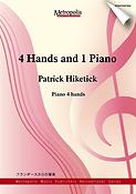 Patrick Hiketick: 4 Hands and 1 Piano