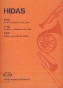 Frigyes Hidas: Trio fuer Horn, Posaune and Tuba(fuer Horn, Posaune and Tuba)