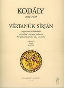 Zoltán Kodály: Vertan·k sírjan für gem. Chor und Orchestra (Tex(für gem. Chor und Orchestra (Text au
