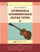 Miklos Mosoczi_Erzsebet Nagy: Gitarrenschule II