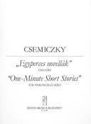 Miklós Csemiczky: One-minute Short Stories