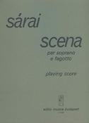 Tibor Sárai: Scena(für Sopran und Fagott)