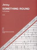 Jeney: Something Round (for 25 strings)