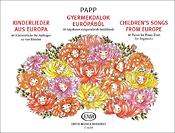 Papp: Children's Songs from Europe