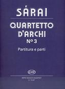 Sárai: Quartetto d'archi No. 3
