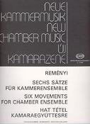 Reményi: Six Movements for chamber ensemble