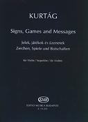 Kurtág: Signs, Games and Messages for Violin