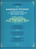 Czidra: Baroque Studies for descant recorder or another melodic instrument (flute, oboe or violin)