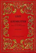 Liszt: Album-Leaves fuer Princess Marie von Sayn-Wittgenstein