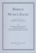 Bárdos: Musica Sacra for mixed voices I/3