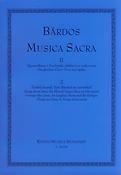Bárdos: Musica Sacra for female, children's or male voices II/2