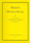 Bárdos: Musica Sacra III