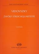 Vidovszky: 12 String Quartets