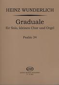 Wunderlich: Graduale für Solo, kleinen Chor und Orgel - Psalm 34