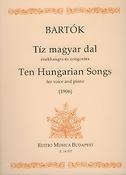 Bartók: Ten Hungarian Songs for voice and piano (1906)