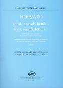 Horváth: lines, words, letters... to poems by Parti Nagy for mezzo-soprano, violin and bassoon