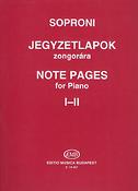 Soproni: Note Pages for Piano I-II