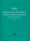 Serei: Three chinese quatrains to poems by Li Tai-Po, in the Hungarian translation by Géza Képes