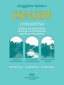 Csengery: Concertino for Piano and string orchestra