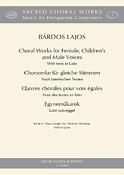 Bárdos: Choral Works for Female, Children's and Male Voices