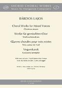 Bardos Lajos: Werke fuer gemischten Chorr Weihnachtsfestkreis