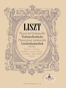 Liszt: Pieces for Violoncello