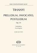 Tihanyi: Preludium, Invocation, Postludium