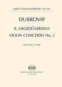 Dubrovay: Violin concerto No. 2 (2011)