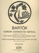 Bartók: Three Folksongs from the County of Csík