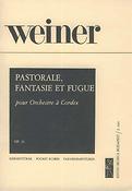 Weiner: Pastorale, Fantasy and Fugue