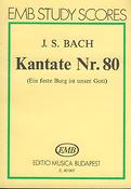 Bach: Cantata No. 80