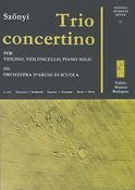 Szönyi: Trio concertino(für Violine, Violoncello, Klavier und Streichorchester)